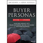 Buyer Personas, Revised and Expanded