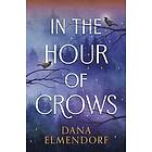 In the Hour of Crows: A GMA Buzz Pick!