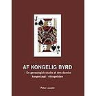 Af kongelig byrd