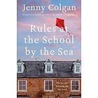 Rules at the School by the Sea: The Second School by the Sea Novel