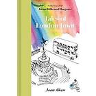 Tales of London Town