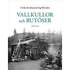 Butöser och vallkullor