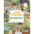 Vi går på upptäcktsfärd Bondgården