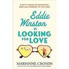 Eddie Winston Is Looking for Love