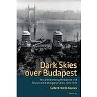 Dark Skies over Budapest