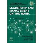 A Clinician's Survival Guide to Leadership and Management on the Ward