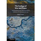 The Ecology of War and Peace