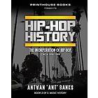 HIP-HOP History (Book 2 of 3)