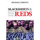 Blackshirts and Reds