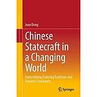 Chinese Statecraft in a Changing World