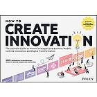 How to Create Innovation