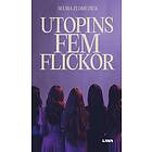 Utopins fem flickor