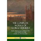 The Complete Works of George Herbert