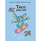 Taco skejtar