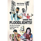 Under the Floodlights!