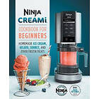 Ninja Creami Cookbook for Beginners: Homemade Ice Cream, Gelato, Sorbet, and Other Frozen Treats