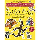 Stick Man and Friends Super Sticker Book