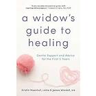 A Widow's Guide to Healing