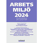 Arbetsmiljö 2024 Specialutgåva : de nya föreskrifterna från 1 januari 2025