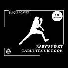 Baby's First Table Tennis Book