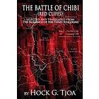 The Battle of Chibi (Red Cliffs): Selected and translated from The Romance of the Three Kingdoms