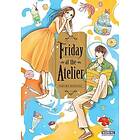 Friday at the Atelier, Vol. 2