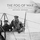 The Fog of War The First World War in the Gulf of Finland