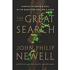 The Great Search: Turning to Earth and Soul in the Quest for Healing and Home