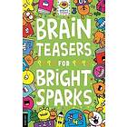 Brain Teasers for Bright Sparks