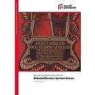 Arbetarlitteratur bortom kanon : Nordiska perspektiv