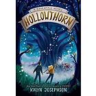 Hollowthorn: A Ravenfall Novel