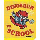 Dinosaur vs. School