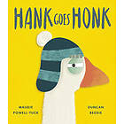 Hank Goes Honk