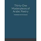 Selected Masterpieces of Arabic Poetry in English Translation