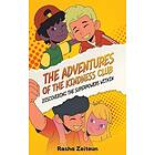 The Adventures of the Kindness Club: Discovering the Superpowers Within