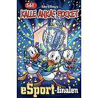 Kalle Ankas Pocket 561 : eSport-finalen