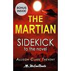 The Martian: Sidekick to the Andy Weir novel