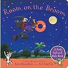 Room on the Broom: A Push, Pull and Slide Book