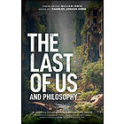The Last of Us and Philosophy