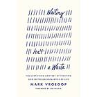 Waiting Isn't a Waste