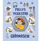 Pollys verkstad Grävmaskin
