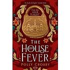 The House of Fever