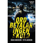 Ord betalar ingen skuld