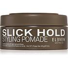 Eleven Australia Slick Hold Styling Pomade Paste for Very Strong med högglansig effekt 85g