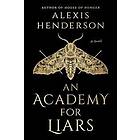 An Academy for Liars