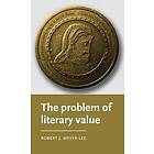 The Problem of Literary Value