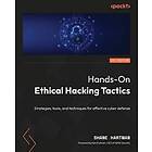 Hands-On Ethical Hacking Tactics