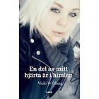 En del av mitt hjärta är i himlen
