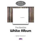 The Beatles: White Album Rock Classics