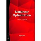 Nonlinear Optimization A Basic Course